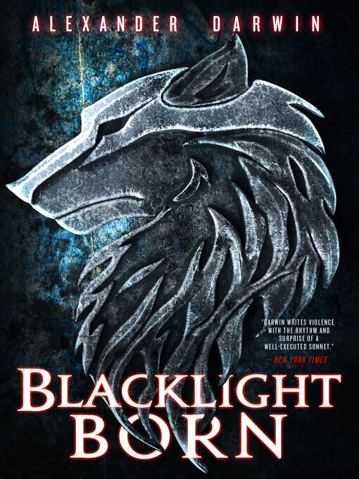 Title details for Blacklight Born by Alexander Darwin - Available